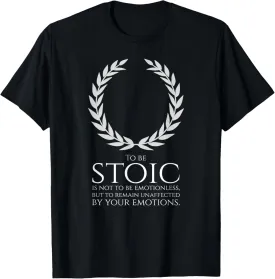 Stoic Philosophy Quote Motivational Inspiring Stoicism T-Shirt